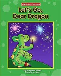 Let's Go, Dear Dragon (Hardcover)