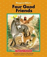 Margaret Hillert's Four Good Friends (Hardcover)