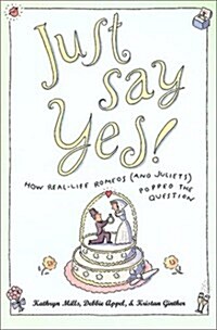 Just Say Yes (Paperback)
