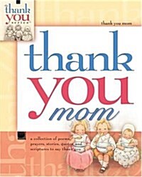 Thank You Mom (Hardcover)