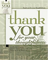 Thank You for Your Thoughtfulness (Hardcover)