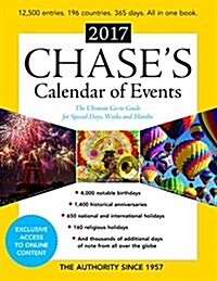 Chases Calendar of Events: The Ultimate Go-To Guide for Special Days, Weeks and Months (Paperback, 2017)