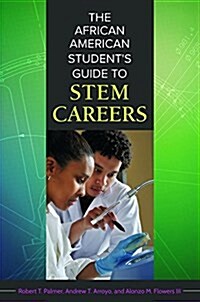 The African American Students Guide to Stem Careers (Hardcover)