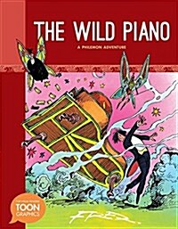 Wild Piano: A Philemon Adventure (Library Binding)