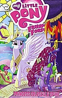 Princess Celestia & Spike (Library Binding)