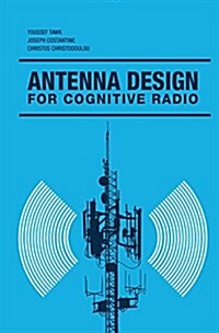 Antenna Design for Cognitive Radio (Hardcover)