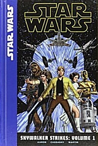 Skywalker Strikes: Volume 1 (Library Binding)