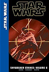 Skywalker Strikes: Volume 6 (Library Binding)