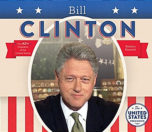Bill Clinton (Library Binding)
