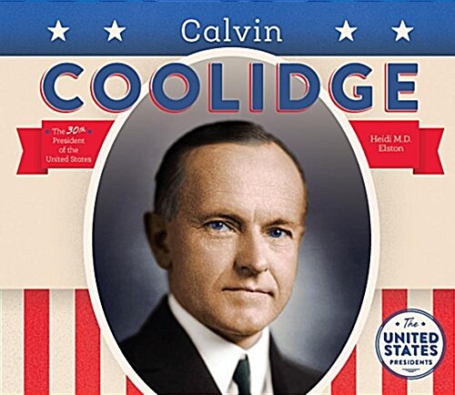 Calvin Coolidge (Library Binding)