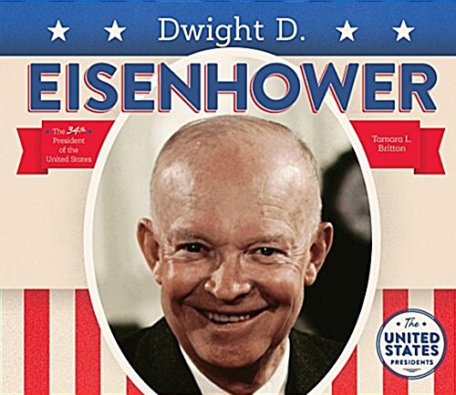 Dwight D. Eisenhower (Library Binding)