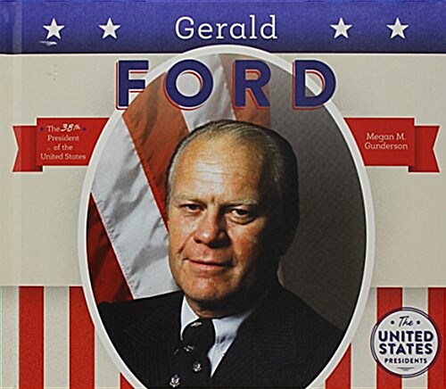 Gerald Ford (Library Binding)