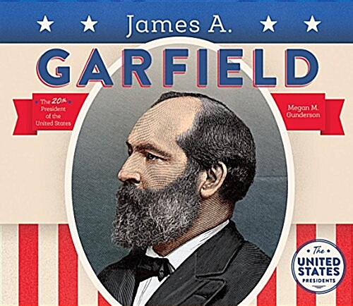 James A. Garfield (Library Binding)