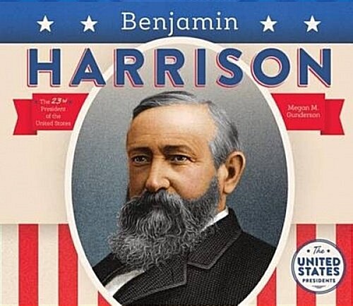 Benjamin Harrison (Library Binding)