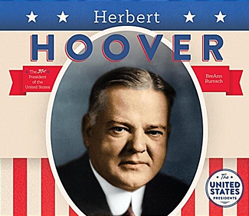 Herbert Hoover (Library Binding)