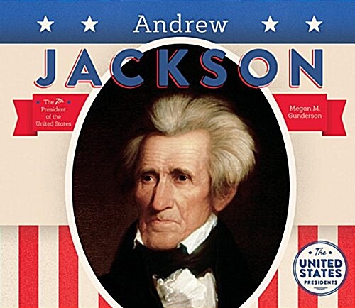 Andrew Jackson (Library Binding)