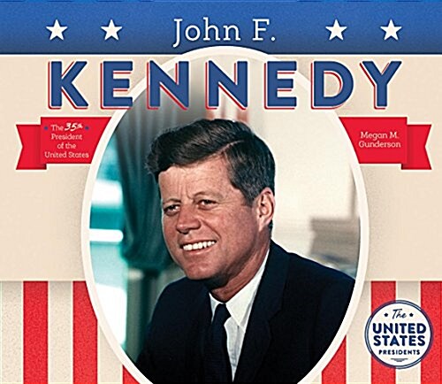 John F. Kennedy (Library Binding)