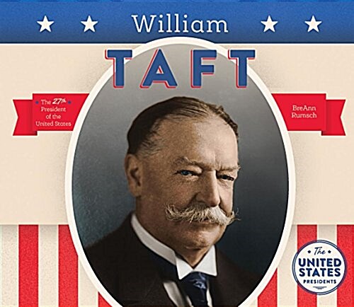 William Taft (Library Binding)