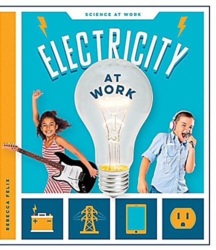 Electricity at Work (Library Binding)