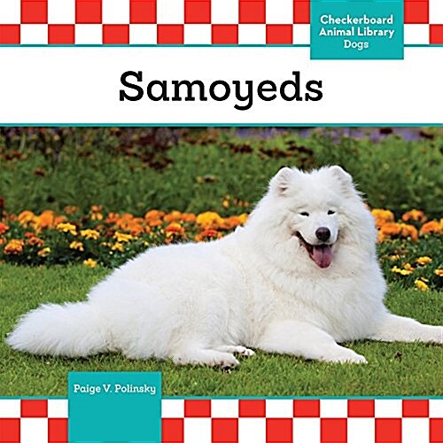 Samoyeds (Library Binding)