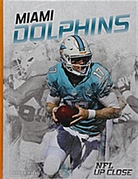 Miami Dolphins (Library Binding)