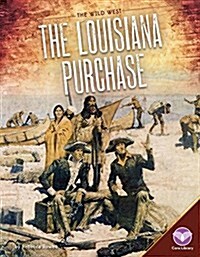 Louisiana Purchase (Library Binding)