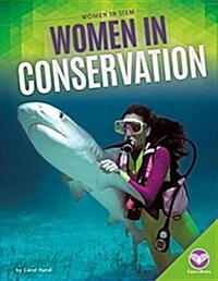 Women in Conservation (Library Binding)