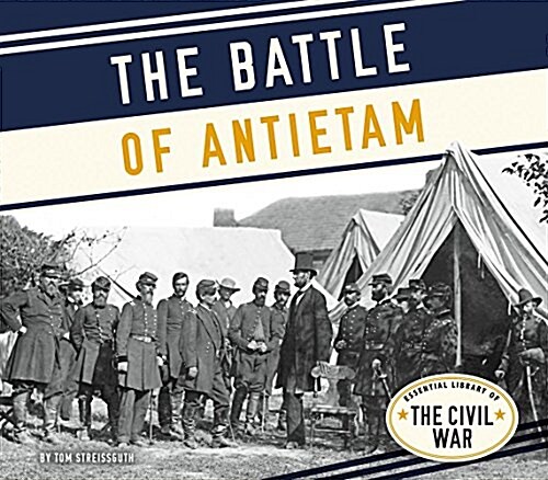 The Battle of Antietam (Library Binding)