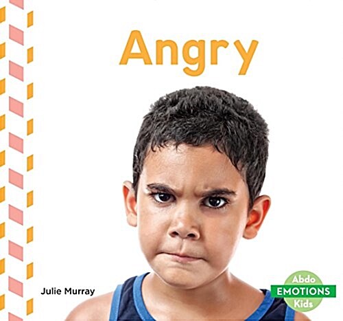 Angry (Library Binding)