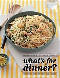 Whats for Dinner? (Paperback)