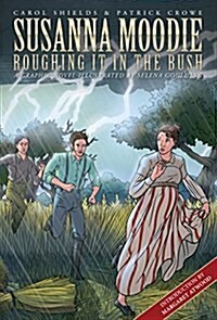 Susanna Moodie: Roughing It in the Bush (Paperback)