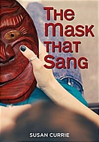 The Mask That Sang (Paperback)