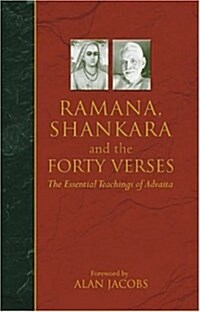 Ramana, Shankara and the Forty Verses (Paperback)