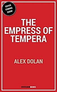 The Empress of Tempera (Paperback)