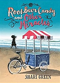 Root Beer Candy and Other Miracles (Paperback)