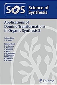 Applications of Domino Transformations in Organic Synthesis (Hardcover)