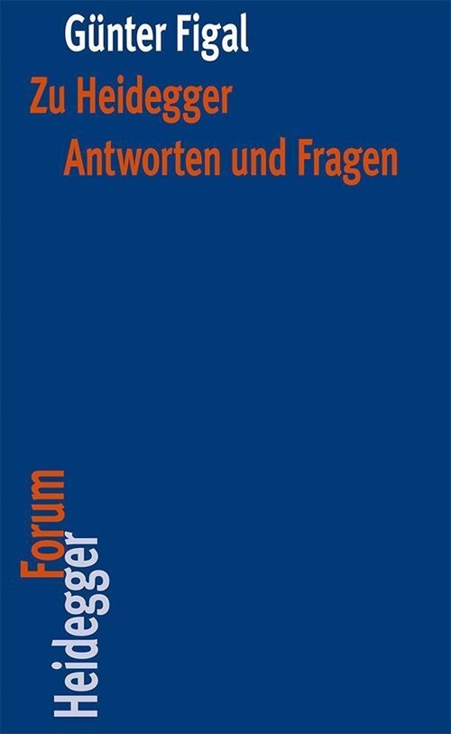 Zu Heidegger. Antworten Und Fragen (Paperback)