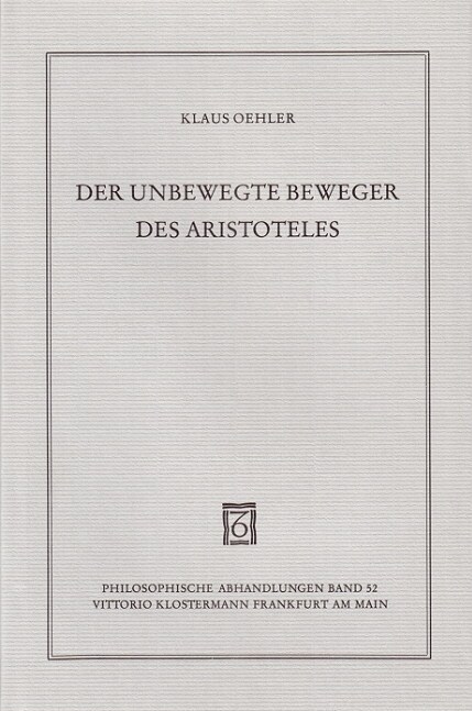 Der Unbewegte Beweger Des Aristoteles (Hardcover)