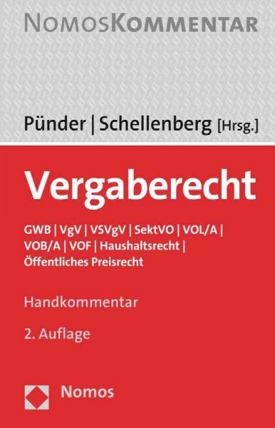 Vergaberecht: Gwb - Vgv - Vsvgv - Sektvo - Vol/A - Vob/A - Vof - Haushaltsrecht - Offentliches Preisrecht (Hardcover, 2)