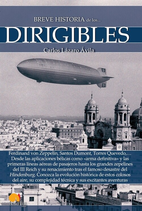 Breve historia de los dirigibles (Paperback)