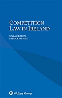 Competition Law in Ireland (Paperback)
