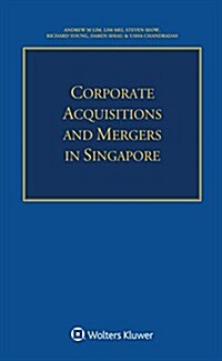 Corporate Acquisitions and Mergers in Singapore (Paperback)