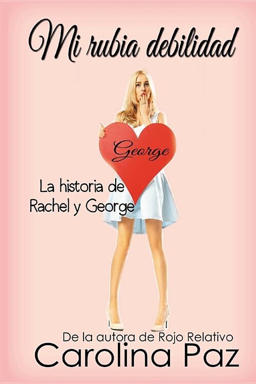 Mi rubia debilidad (Paperback, 1st)