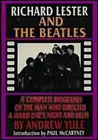 Richard Lester and the Beatles (Paperback, Reprint)