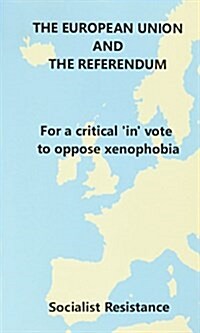 The European Union and the Referendum (Paperback)