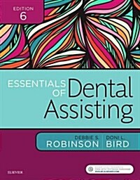 Essentials of Dental Assisting (Paperback, 6)