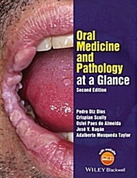 Oral Medicine and Pathology at a Glance (Paperback, 2)