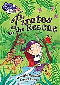 Race Further with Reading: Pirates to the Rescue (Paperback, Illustrated ed)