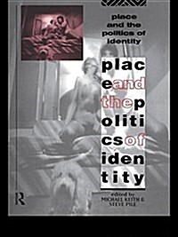 Place and the Politics of Identity (Hardcover)