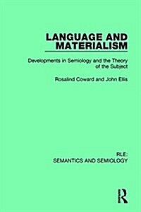 Language and Materialism : Developments in Semiology and the Theory of the Subject (Hardcover)
